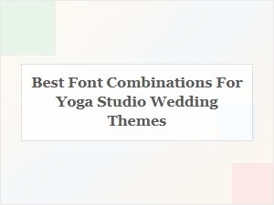 Natural Script and Earthy Serif Duos for Yoga Weddings