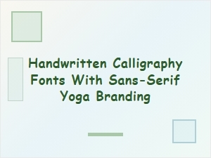 Sans-Serif Yoga Branding Paired with Handwritten Calligraphy Fonts