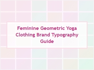 Modern Geometric Fonts for Yoga Brands