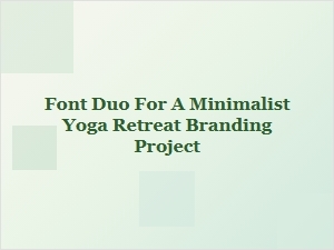 Serene Minimalism for a Yoga Retreat